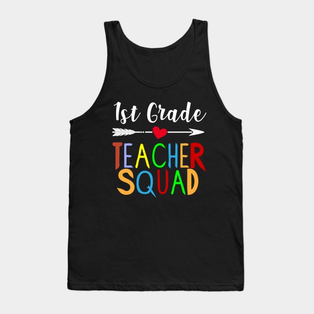 1st Grade Teacher Squad Funny First Grad Teachers Tank Top by MoodPalace